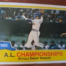 A.L. CHAMPIONSHIP, ROYALS SWEEP YANKEES 1981 #401 TOPPS ML Baseball Trading Card