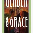 Gender and Grace: Love, Work and Parenting in a Changing World by Mary Stewart