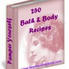 250 Bath & Body Recipes
