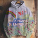 Women's Have A Meltdown You Earned It Flower Oil Painting Print Hooded Sweatshirt