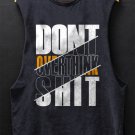 Men's Don't Overthink Shit Art Print Tank Top