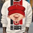 Men's Be Dope Art Print Casual Sweatshirt