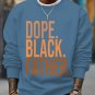Men's Dope Black Father Slogan Print Cotton Casual Sweatshirt