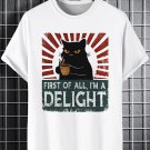 Men's First Of All I'm A Delight Angry Cat Coffee Funny Graphic Print Cotton Casual T-Shirt