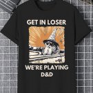 Men's Get In Loser We're Playing Dnd Graphic Print Cotton Casual T-Shirt