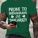 Men's Prone To Shenanigans And Malarkey Print T-Shirt