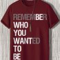 Men's Be Who You Want To Be Print Casual T-Shirt