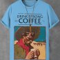 Men's Drink Strong Coffee Cowboy Illustration Print T-Shirt