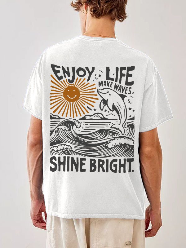 Men's Enjoy Life Make Waves Shine Bright Print Casual T-Shirt