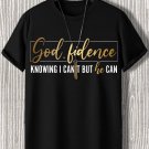 Men's Godfidence Knowing I Can't But He Can Print Casual T-Shirt