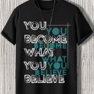 Men's You Become What You Believe Print Casual T-Shirt