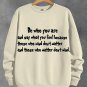 Women's Be Who You Are And Say What You Feel Slogan Print Long Sleeve T-Shirt Thin Sweatshirt