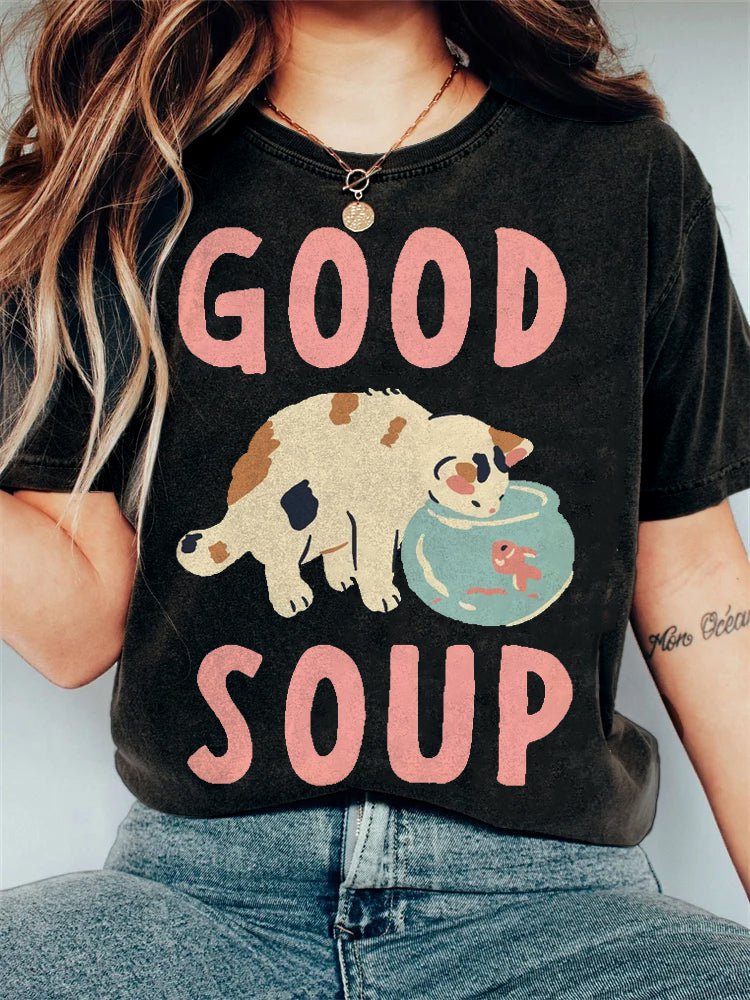 Women's Good Soup The Cat Eats Fish Soup Print Casual T-Shirt