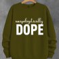 Women's Unapologetically Dope Graphic Print Long Sleeve T-Shirt Thin Sweatshirt