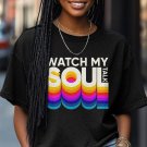 Women's Watch My Soul Talk Print Casual T-Shirt