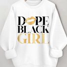 Women's Dope Black Girl Print Cotton Long Sleeve T-Shirt Thin Sweatshirt