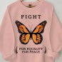 Women's Fight For Equality For Peace Butterfly Print Cotton Long Sleeve T-Shirt Thin Sweatshirt