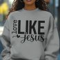 Women's Love Like Jesus Art Print Cotton Casual Sweatshirt