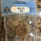 USA 1915 D 1 Cent ANACS MS63 RB Lamination