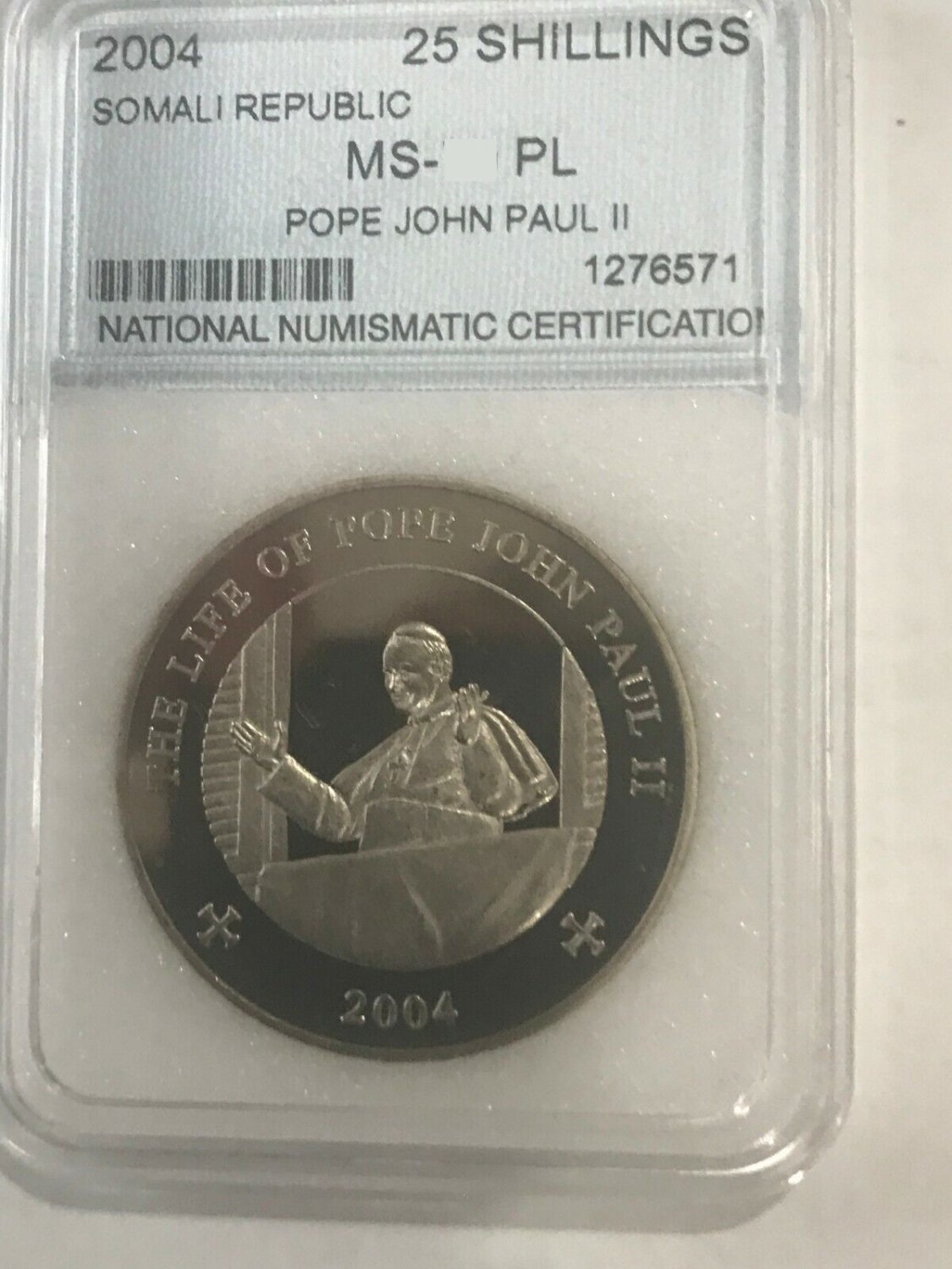 2004 Somalia Large 25 Sh-Pope John Paul II-slabbed
