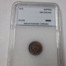 1910 Switzerland  1 Rappen Nice UNC, slabbed
