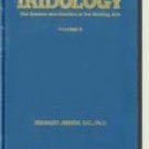 Iridology: Science and Practice in the Healing Arts Volume 2 Bernard Jensen
