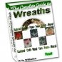 The Complete Guide to Wreaths by Kris Williams - Resell eBook!