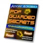 Adobe Acrobat PDF Guarded Secrets by DataWorkZ - Resell eBook!