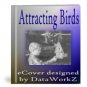 Attracting Birds eBook - Resell eBook!