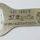 Vintage Cerveza El Águila Bottle Opener - Advertising, Madrid, Valencia, Córdoba