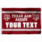 Texas A&M Aggies YOUR TEXT Flag 3ft x 5ft Polyester NCAA Banner Fl