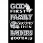 Newest custom Oakland Raiders flag God First Family flag Second then R