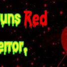 The Ink runs Red with Terror The Ink runs Red with Terror