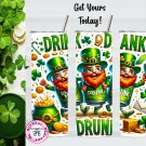 St Patrick's Drink Drank Gnome 20oz Tumbler Sublimation Template 0155