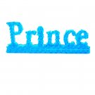 Blue beaded wood "Prince" sign.