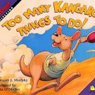 Too Many Kangaroo Things To Do Math Start Multiplying by Stuart J urphy