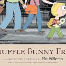Knuffle Bunny Free by Mo Willems New