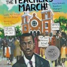 The Teachers March Hard Cover Book Brand New