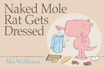 Naked Mole Rat Gets Dressed by Mo Williams