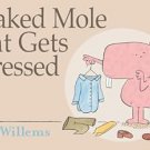 Naked Mole Rat Gets Dressed by Mo Williams