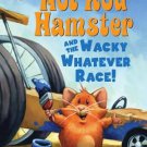 Hot Rod Hamster and the Wacky Whatever Race Level 2 Reader by Cynthia Lord New