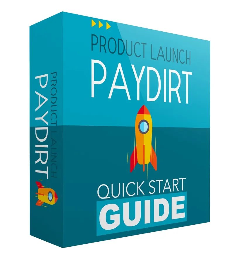 Product Launch Paydirt- Maximize Your Product Launch Success