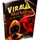 Viral Marketing Tips and Success Strategies in 2016 and Beyond- Viral Marketing Tips