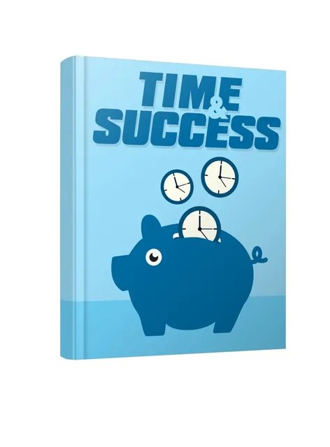 Time and Success- Learn Time Management