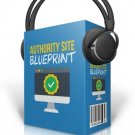 Authority Site Blueprint- Build a Respected Online Presence