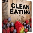 Clean Eating Articles- Eating Whole and Refined Grains