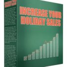 Increase Your Holiday Sales- Make More Money This Season