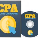 CPA Profits on Demand- Learn the Art of CPA Marketing