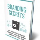Branding Secrets- Successfully Market Your Brand Online