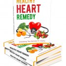 Healthy Heart Remedy-How To Keep Your Heart Healthy